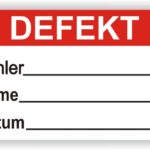 Defektschild mit den Feldern für Fehlerbeschreibung, Name und Datum zur Kennzeichnung defekter Geräte oder Materialien.