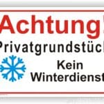 Privatgrundstück kein Winterdienst Schild