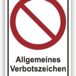 Allgemeines Verbotsschild mit rotem Kreis und diagonalem Strich, das auf eine allgemeine Regelung hinweist.