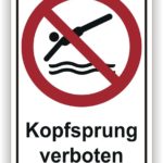 Hinweisschild mit der Aufschrift "Kopfsprung verboten" und einem Symbol, das einen Sprung ins Wasser verbietet, um Sicherheit in Schwimmbädern oder Gewässern zu gewährleisten.