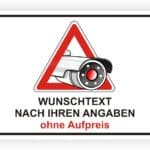 Warnschild mit Kamera-Icon und dem Text "Wunschttext nach Ihren Angaben ohne Aufpreis", geeignet für individuelle Beschriftungen.