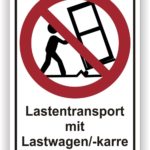 Hinweiszeichen für verbotenen Lastentransport mit Lastwagen oder -karre, dargestellt durch ein Icon einer Person, die eine Tür hebt, umgeben von einem roten Verbotssymbol.