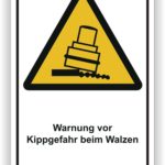 Warnschild zur Kippgefahr beim Walzen, gelbes Dreieck mit schwarzem Symbol und Text, wichtig für Sicherheitsanweisungen auf Baustellen.