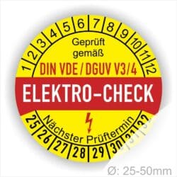 Prüfetiketten, Prüfplaketten rund, Farbe- Gelb in der Mitte ein Streifen in Rot, Text oberer Teil "Geprüft gemäß DIN-VDE/DGUV V3/4" in Schwarz. Mittig Streifen in Rot mit dem Text " ELEKTRO-CHECK", danach Elektropfeil in Rot Startjahr- 25, Monatszahlen Oben und Jahreszahlen Unten in Kreisform. Über den Jahreszahlen Text "Nächster Prüftermin"