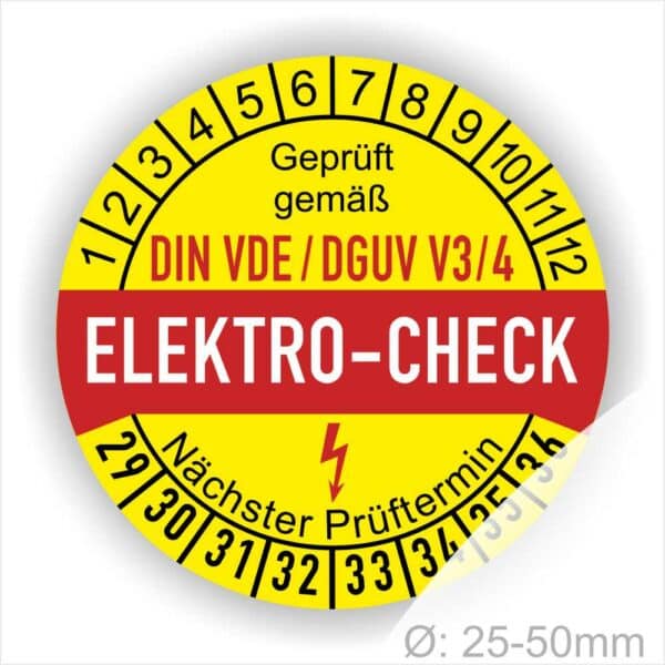 Prüfetiketten, Prüfplaketten rund, Farbe- Gelb in der Mitte ein Streifen in Rot, Text oberer Teil "Geprüft gemäß DIN-VDE/DGUV V3/4" in Schwarz. Mittig Streifen in Rot mit dem Text " ELEKTRO-CHECK", danach Elektropfeil in Rot Startjahr- 29, Monatszahlen Oben und Jahreszahlen Unten in Kreisform. Über den Jahreszahlen Text "Nächster Prüftermin"