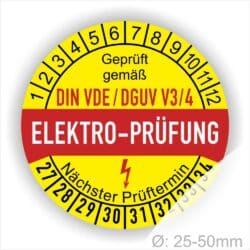 Prüfplaketten rund, Farbe- Gelb in der Mitte ein Streifen in Rot, Text oberer Teil "Geprüft gemäß DIN-VDE/DGUV V3/4" in Schwarz. Mittig Streifen in Rot mit dem Text " ELEKTRO-PRÜFUNG", danach Elektropfeil in Rot Startjahr- 27, Monatszahlen Oben und Jahreszahlen Unten in Kreisform. Über den Jahreszahlen Text "Nächster Prüftermin"