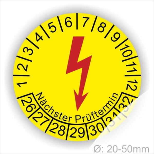 E-Check Prüfplaketten rund, Farbe- Gelb, ein Elektro- Pfeil in Rot, Startjahr- 26, Monatszahlen Oben und Jahreszahlen Unten in Kreisform. Über den Jahreszahlen Text "Nächster Prüftermin"