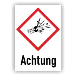 achtung Explosionsgefahr Gefahrstoffetiketten