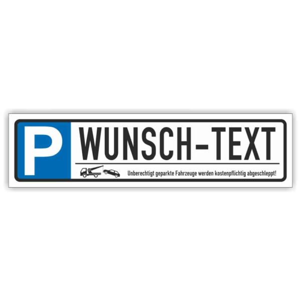 Parkplartreservierer Wunschtext mit Abschleppauto