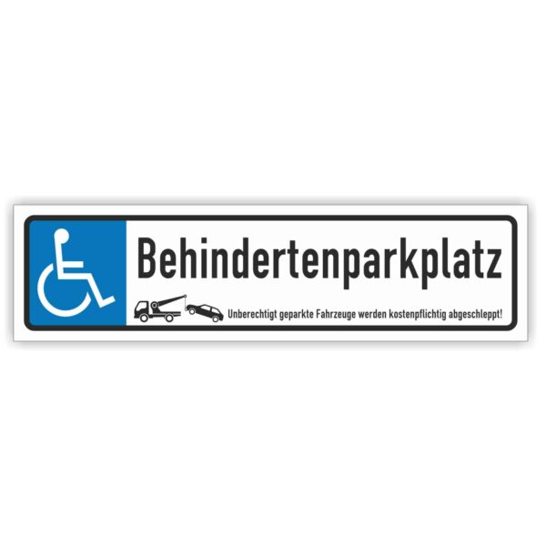 Behindertenparkplatz Parkplatzreservierer Schild