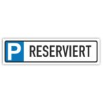 Parkplatzschild Reserviert t