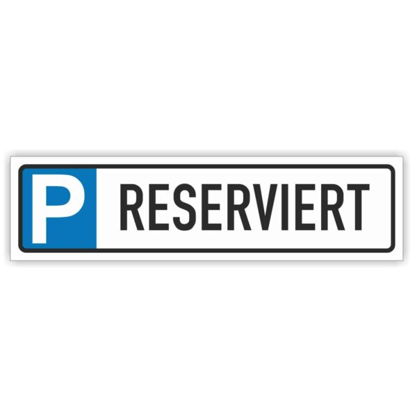 Parkplatzschild Reserviert t