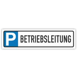 Parkplatzreservierer BETRIEBSLEITUNG Schild