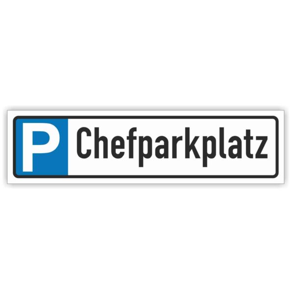 Parkplatzreservierer Chefparkplatz Schild