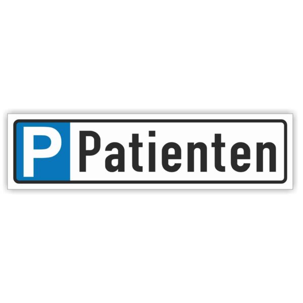 Parkplatzreservierer Patienten Schild