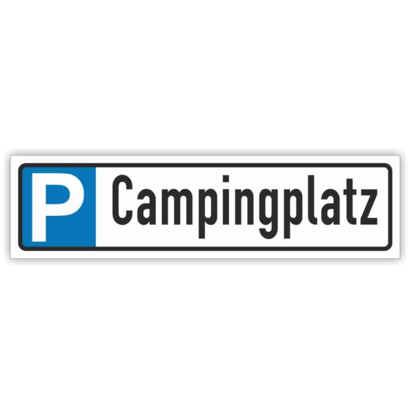 Campingplatz Parkplatzschild Parkplatzreservierer