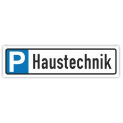 Haustechnik Parkplatz Reservierungsschild