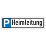 Heimleitung Parkplatz Reservierungsschild