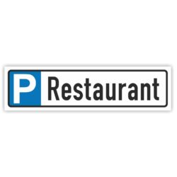 Restaurant Parkplatzschild