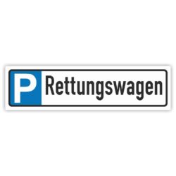 Rettungswagen Parkplatzschild