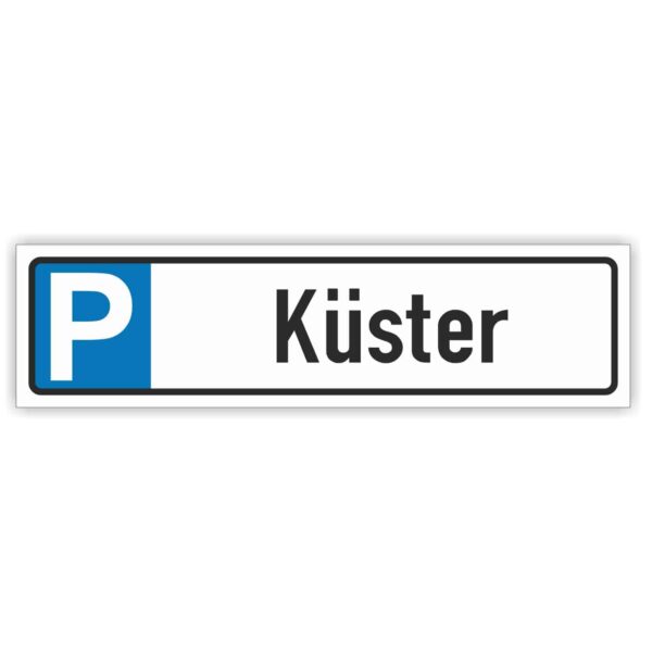 Küster Parkplatzschild