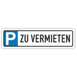 ZU VERMIETEN Parkplatzschild