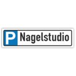 Nagelstudio Parkplatzschild Parkplatzreservierer