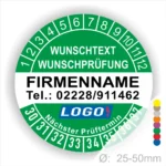 Grün Prüfplakette mit Monats- und Jahresring zur Kennzeichnung des nächsten Prüftermins. In der Mitte befindet sich Platz für Firmenname, Telefonnummer, Wunschtext und Logo. Selbstklebend, personalisierbar, erhältlich in 25–50 mm.