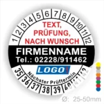 Runde schwarz / weiße Prüfplakette mit individuell anpassbarem Firmenname, Telefonnummer, Wunschtext und Logo. Mit Monats- und Jahresring zur Markierung des nächsten Prüftermins. Selbstklebend, für Wartung und Sicherheitsprüfungen.