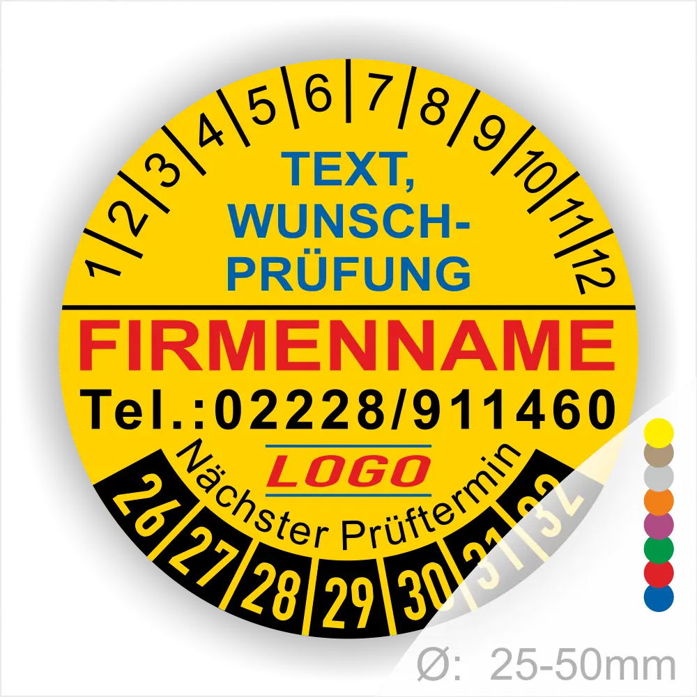 Individuelle Prüfplakette Gelb – personalisierbar mit Firmenname, Logo und Prüftext Runde gelbe Prüfplakette mit Monats- und Jahresring zur Kennzeichnung des nächsten Prüftermins, personalisierbar mit Firmenname, Telefonnummer, Wunschtext und Logo. Selbstklebende Prüfkennzeichnung für Wartung, Sicherheit und Geräteprüfung.