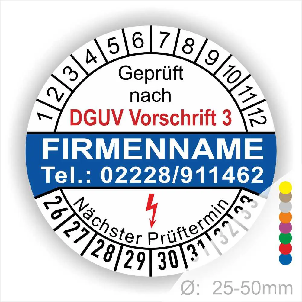 Prüfetikette-Prüfaufkleber-Werbeaufdruck-DGUV-Vorschrift-3-Wunschtext-Individuell-Startjahr-ab-26-Blau-DGUVIN-0008 Prüfziffernblatt gemäß DGUV Vorschrift 3, mit Platz für Firmennamen und Kontaktdaten, zeigt nächsten Prüftermin und Durchmesser von 25-50 mm.