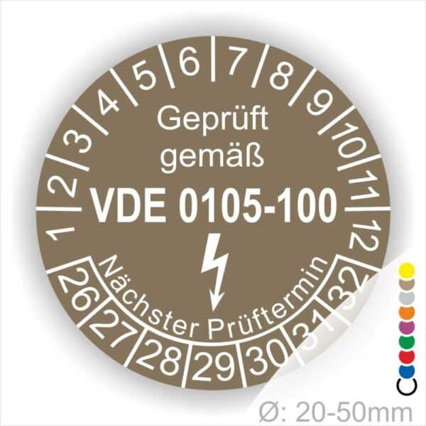 Prüfplaketten rund, Text "geprüft gemäß VDE 0105-100" Farbe- Braun Startjahr- 26 mit Elektro Pfeil, Monatszahlen Oben und Jahreszahlen Unten