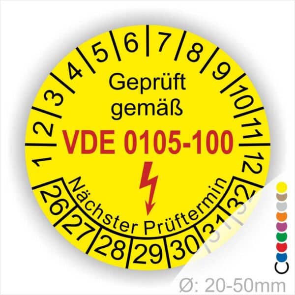 DIN VDE 0105 Prüfplaketten Prüfplaketten rund, Text "geprüft gemäß VDE 0105-100" Farbe- Gelb Startjahr- 26 mit Elektro Pfeil, Monatszahlen Oben und Jahreszahlen Unten fürWiederholungsprüfungen für Elektrische Gebäudeinstallationen und ihre Betriebsmittel