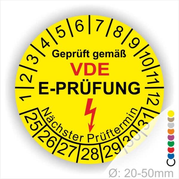 VDE E-Pruefung Pruefplaketten rund Text "geprüft gemäß VDE E-Prüfung" Farbe- Gelb Startjahr- 25 mit Elektro Pfeil, Monatszahlen Oben und Jahreszahlen Unten