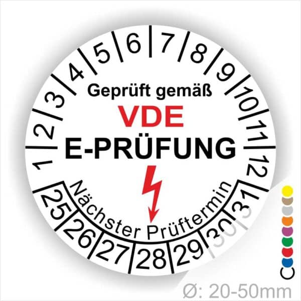 VDE E-Prüfung Pruefplaketten rund Text "geprüft gemäß VDE E-Prüfung" Farbe- Weiß Startjahr- 25 mit Elektro Pfeil, Monatszahlen Oben und Jahreszahlen Unten