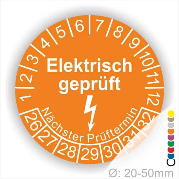 Prüfplaketten rund Farbe- Orange, Text "Elektrisch geprüft" in Weiß Startjahr- 26 mit Elektro Pfeil, Monatszahlen Oben und Jahreszahlen Unten in Kreisform