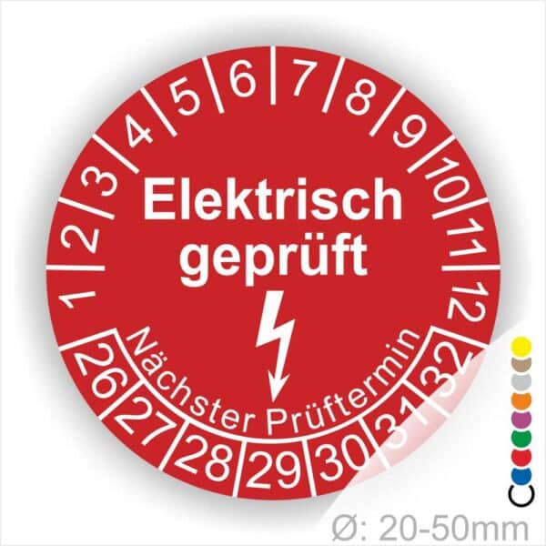 Prüfplaketten rund Farbe- Rot, Text "Elektrisch geprüft" in Weiß Startjahr- 26 mit Elektro Pfeil, Monatszahlen Oben und Jahreszahlen Unten in Kreisform