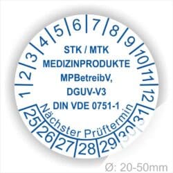 Prüfplaketten, Prüfetiketten rund, Farbe- Weiß, Text "STK/MTK MEDIZINPRODUKTE MPBetreibV, DGUV-V3, DIN VDE 0751-1 Nächster Prüftermin" in Blau. Startjahr- 25, Monatszahlen Oben und Jahreszahlen Unten in Kreisform. über den Jahreszahlen Text.