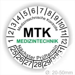 Serviceplakette MTK Medizintechnik Prüfetiketten rund, Farbe- Weiß, Text "Medizintechnische Kontrolle, MTK MEDIZINTECHNIK Nächster Prüftermin" in Schwarz. Startjahr- 25, Monatszahlen Oben und Jahreszahlen Unten in Kreisform. über den Jahreszahlen Text.