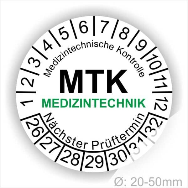 Prüfplaketten, Prüfetiketten rund, Farbe- Weiß, Text "Medizintechnische Kontrolle, MTK MEDIZINTECHNIK Nächster Prüftermin" in Schwarz. Startjahr- 26, Monatszahlen Oben und Jahreszahlen Unten in Kreisform. über den Jahreszahlen Text.