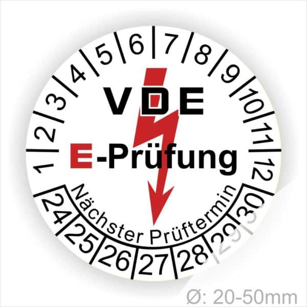 Prüfplaketten rund, Farbe- Weiß, Text "VDE E-Prüfung" in Schwarz in Hinergrund ein Elektro- Pfeil in Rot, Startjahr- 24, Monatszahlen Oben und Jahreszahlen Unten in Kreisform. Über den Jahreszahlen Text "Nächster Prüftermin"