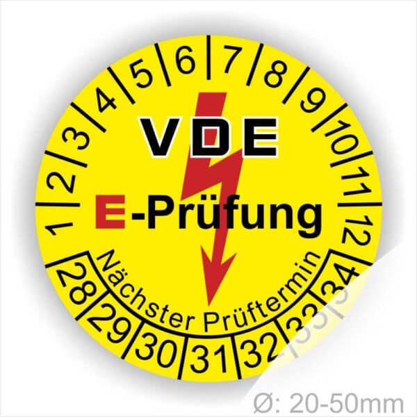 Prüfplaketten rund, Farbe- Gelb, Text "VDE E-Prüfung" in Schwarz in Hinergrund ein Elektro- Pfeil in Rot, Startjahr- 28, Monatszahlen Oben und Jahreszahlen Unten in Kreisform. Über den Jahreszahlen Text "Nächster Prüftermin"