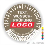 Rundsticker für Prüfungen mit Platz für individuellen Text und Logo, inklusive nächstem Prüftermin und Durchmesserangabe von 25-50 mm.