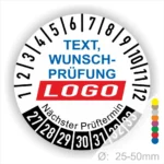 Runder Prüfaufkleber mit Platz für individuellen Text und Logo, zeigt nächste Prüfintervalle von 1 bis 12 sowie eine Durchmesserangabe von 25-50 mm. Ideal für die Kennzeichnung von Prüfterminen.