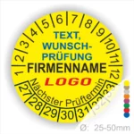 Gelbes Prüfetikett mit Platz für individuellen Text, Firmenname und Logo, zeigt Prüfziffern und nächster Prüftermin, Durchmesser 25-50mm.