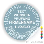 Runder Prüfaufkleber mit Platz für individuellen Text, Firmennamen und Logo, Durchmesser 25-50 mm, inklusive nächsten Prüfungstermin.