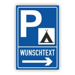 Parkplatz Schild Camping Pfeil Wunschtext