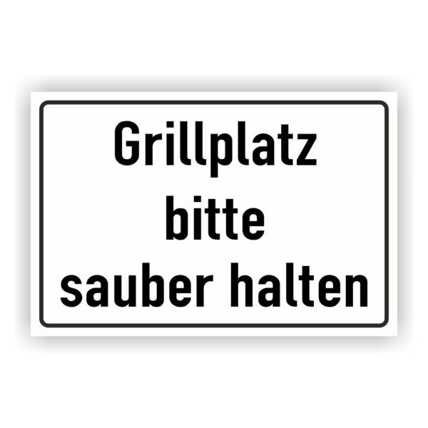 Grillplatz bitte sauberhalten Schild Freizeit