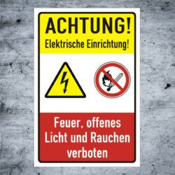 Elektrische Einrichtung Feuer offenes Licht und Rauchen verboten