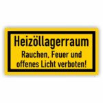 Heizöllagerraum Rauchen Feuer und offenes Licht verboten